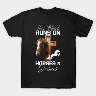 This Girl Runs On Horses And Jesus T-Shirt